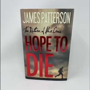 HOPE TO DIE Hardback Book by James Patterson